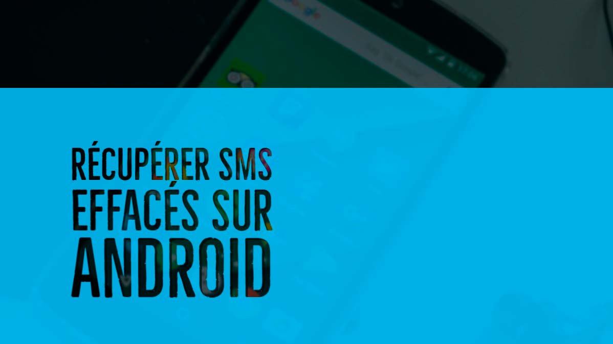 recuperer sms android
